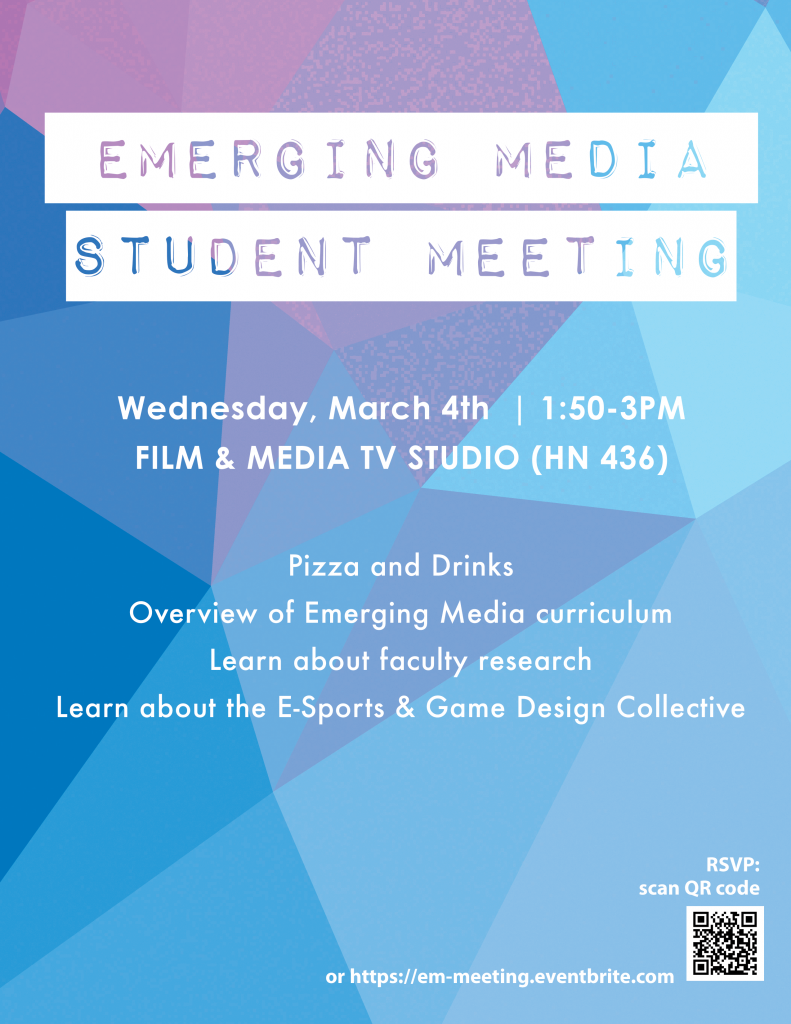 Emerging Media Student Meeting Poster